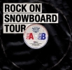 Rock on Snowboard tour 2011