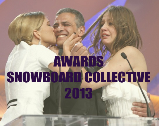 Awards du snowboard collective 2013 : les résultats !
