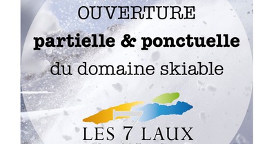 Ouverture des 7 laux ce mercredi 25 novembre !